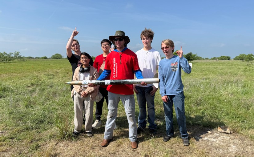 April 25, 2026, Rockets 2026  North Texas/Jacksboro Saturday’s Final Launch Day&nbsp;Update